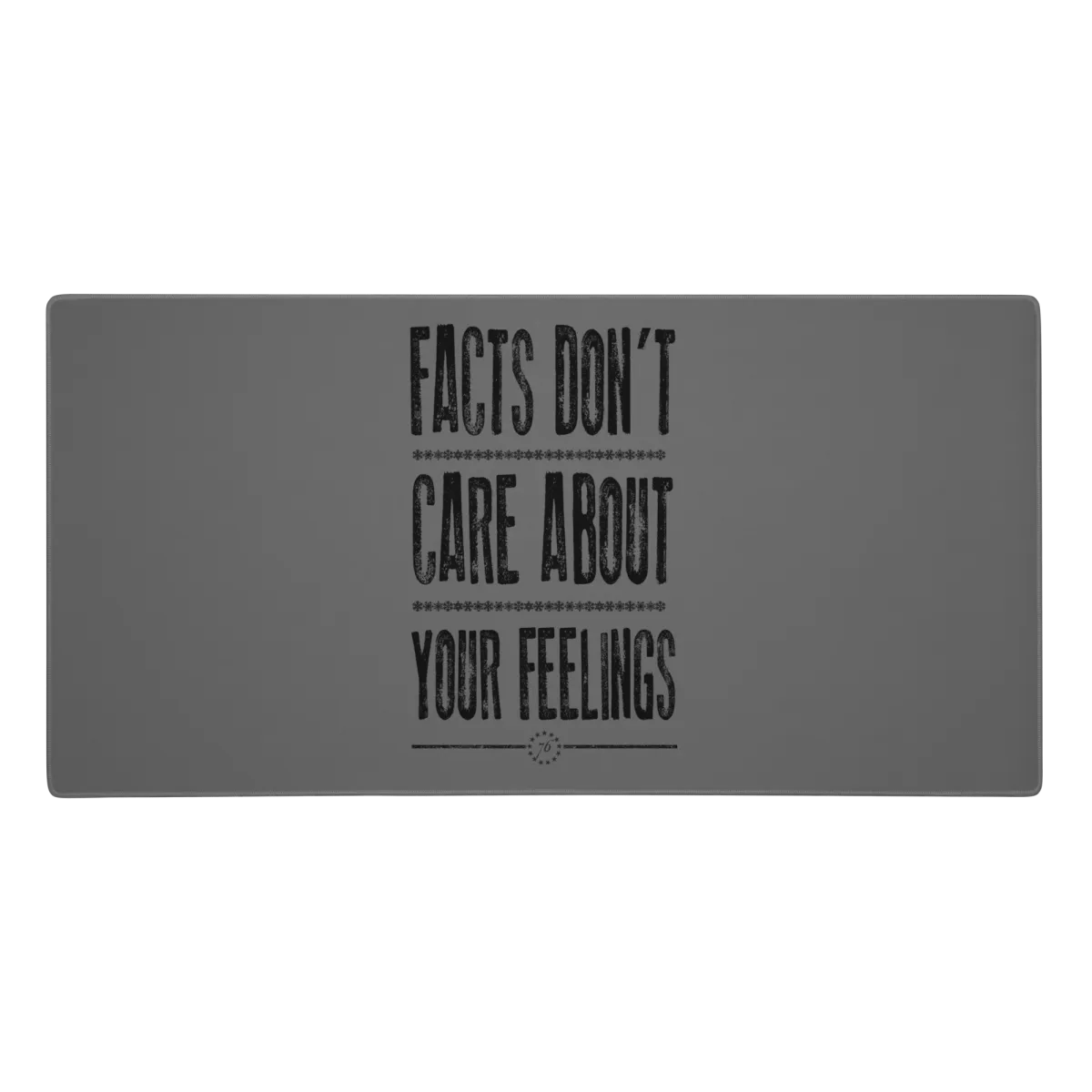 Facts Don't Care Gaming mouse pad